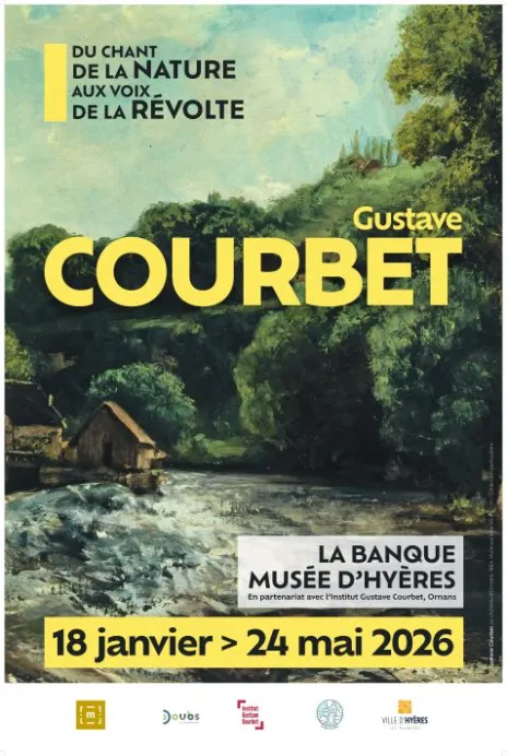 affiche de l'exposition Gustave Courbet "Du chant de la Nature aux voix de la Révolte"