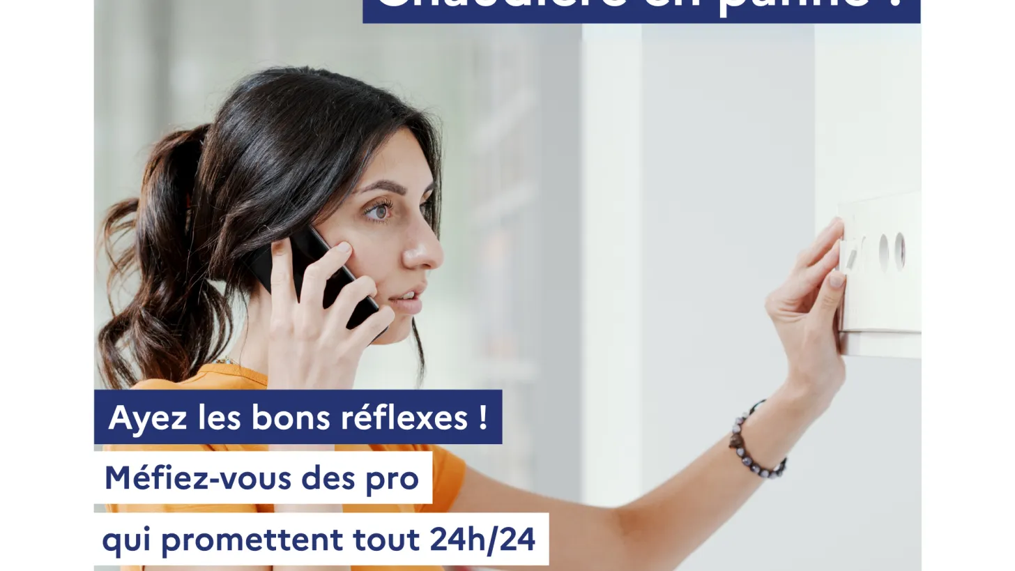 Chaudière en panne. Ayez les bons réflexes !