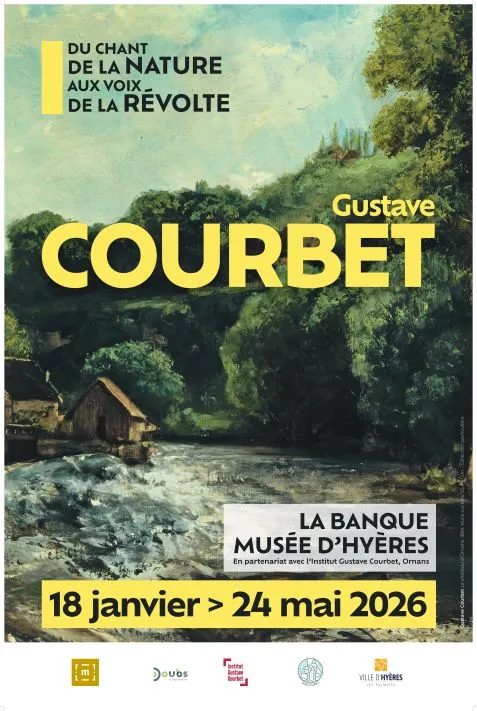 affiche de l'exposition Gustave Courbet "Du chant de la Nature aux voix de la Révolte"