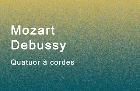 Concert - L'Heure exquise "Quatuor à cordes" - Opéra Hors les murs_Toulon