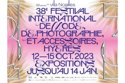 38e édition du Festival international de mode, de photographie et d’accessoires - Hyères