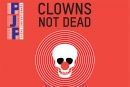 Clowns not dead - PôleJeunePublic