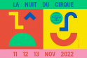 La nuit du cirque 2022 La nuit du cirque 2022
